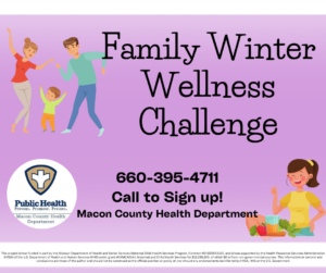 Family Winter Wellness Challenge - call to sign up at 660-395-4711